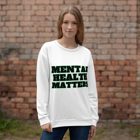 'Mental Health Matters' Unisex Sweatshirt