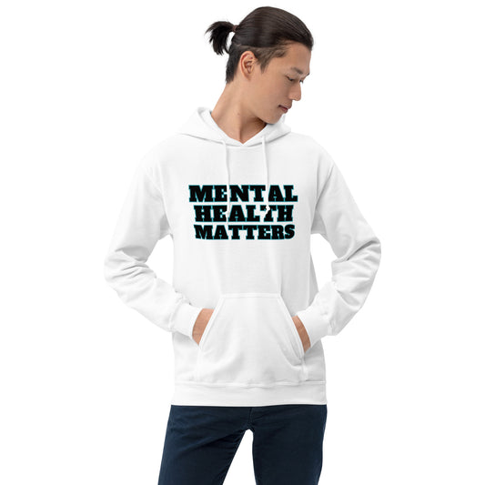 'Mental Health Matters' Unisex Hoodie
