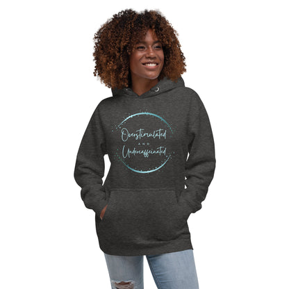 'Overstimulated & Undercaffeinated' Unisex Hoodie